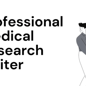 Academic Medical Research Writing Assistance